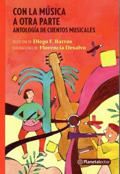 Con la música a otra parte. Antología de cuentos musicales