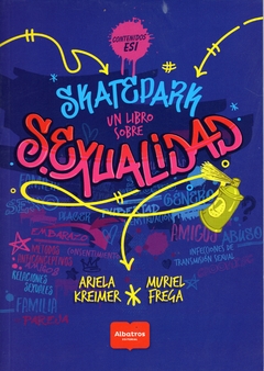 Skatepark. Un libro sobre sexualidad