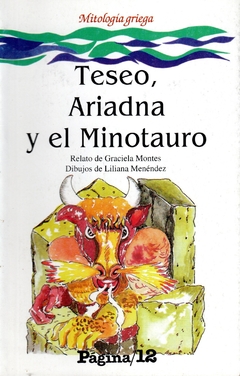 Teseo, Ariadna y el Minotauro - Mitología Griega