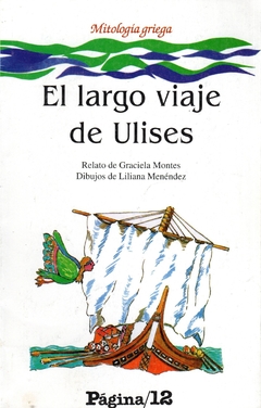 El largo viaje de Ulises - Mitología Griega