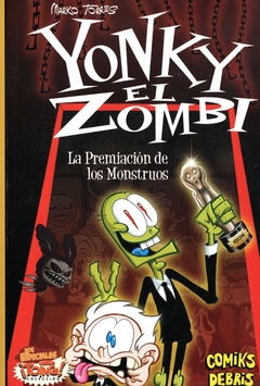 Yonky el zombie. La premiación de los monstruos