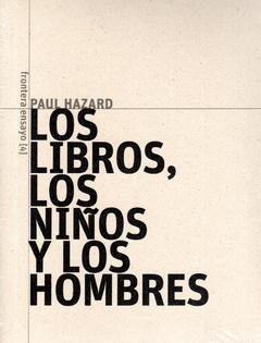 los libros, los niños y los hombres