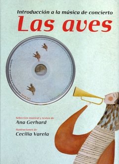 Las aves. Introducción a la música de concierto.