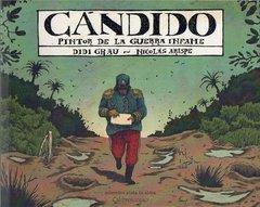 Cándido. Pinto de la guerra infame.