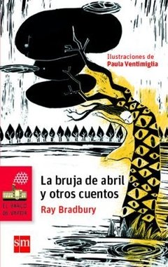 La bruja de abril y otros cuentos.