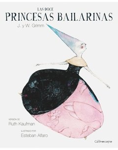 Las doce princesas bailarinas - comprar online