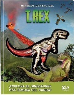 Miremos dentro del T- Rex