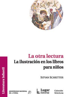 La otra lectura La ilustración en los libros para niños.