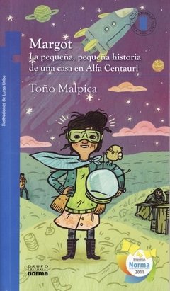 Margot. La pequeña, pequeña historia de una casa en Afa Centauri