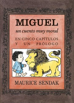 MIGUEL UN CUENTO MUY MORAL