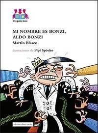 Mi nombre es Bonzi, Aldo Bonzi. - comprar online