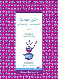 Cocina, goles y Cartucho... ¡qué mucho!. - comprar online