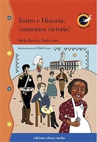 Teatro e historia ¡cantemos victoria! - comprar online