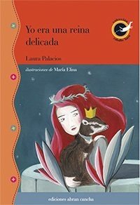 Yo era una reina delicada. - comprar online