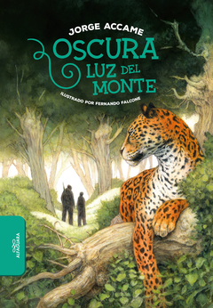 Oscura luz del monte