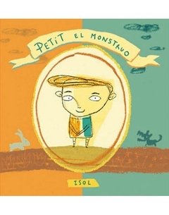 Petit, el monstruo.