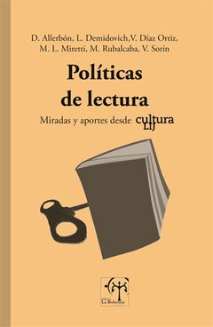 Políticas de lectura. Miradas y aportes desde Cultura LIJ. - comprar online