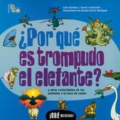 ¿Por qué está trompudo el elefante?. - comprar online