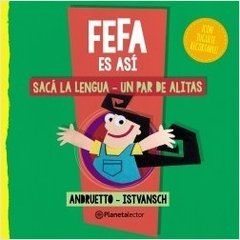 Fefa es así: Sacá la lengua y Un par de alitas.