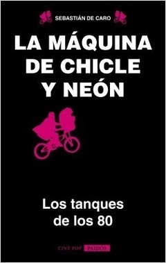 La máquina de chicle y neón.