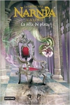 Las crónicas de Narnia 6. La silla de plata.