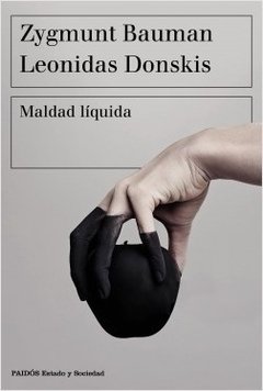 Maldad líquida.