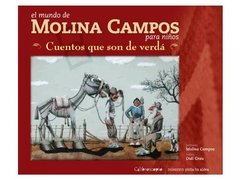 El Mundo de Molina Campos para niños - Cuentos que no son de verda. - comprar online
