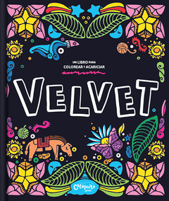 Velvet. Un libro para colorear y acariciar