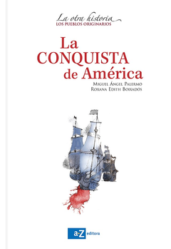 La Conquista de América.