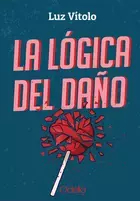 La lógica del daño