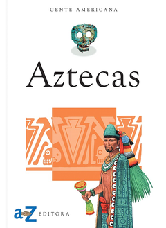 Aztecas.