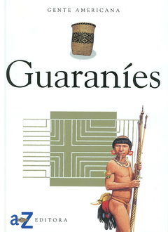 Guaraníes.