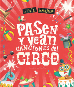 Pasen y vean. Canciones del circo.