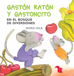 Gastón Ratón y Gastoncito en el bosque de diversiones.