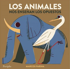 LOS ANIMALES NOS ENSEÑAN LOS OPUESTOS