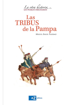 Las tribus de la Pampa.