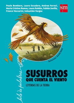 Susurros que cuenta el viento - Leyendas de la tierra - comprar online