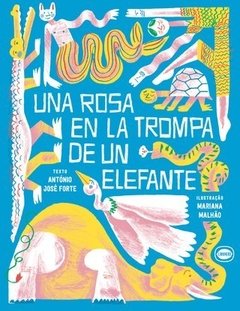 UNA ROSA EN LA TROMPA DE UN ELEFANTE.