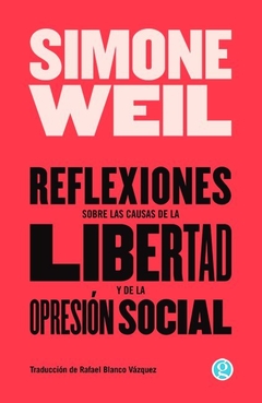 Reflexiones sobre las causas de la libertad y la opresión social