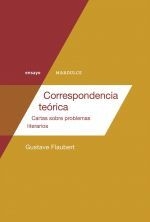 Correspondencia teórica. Cartas sobre problemas literarios.