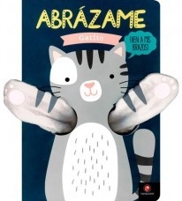 Gatito. Abrázame.