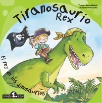 Tiranosaurio Rex. El rey de los dinosaurios