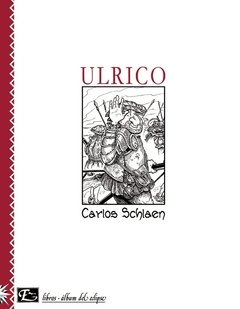 Ulrico. La historia secreta de la conquista - comprar online