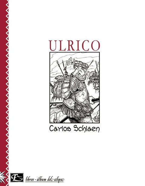Ulrico. La historia secreta de la conquista