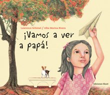 ¡Vamos a ver a papá!.