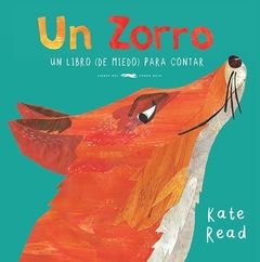 Un Zorro. Un libro (de miedo) para contar