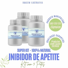 SUPER KIT - INIBIDOR DE APETITE! Compre e Receba em sua Casa!