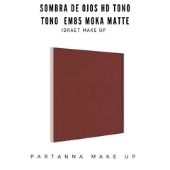 sombra de ojos HD TONO EM85 MOKA MATTE - IDRAET PRO MAKE UP