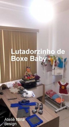 Lutadorzinho de Boxe Baby Ateliê Nina design - Ateliê Nina Design para newborn