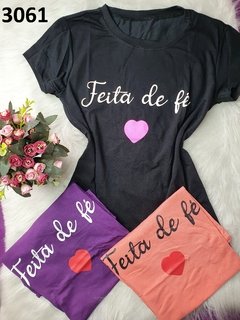Blusinha T-Shirt Viscolycra Feita de Fé (BTV3061) - comprar online